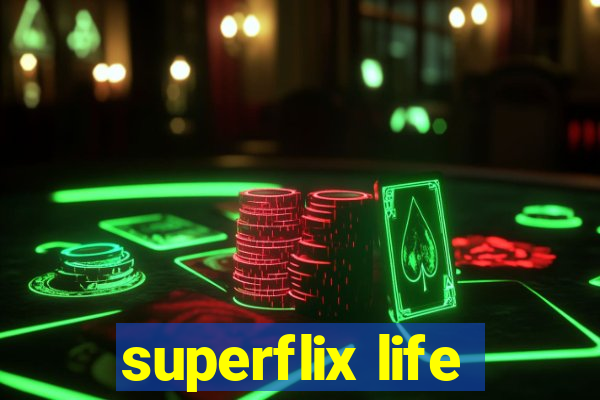 superflix life